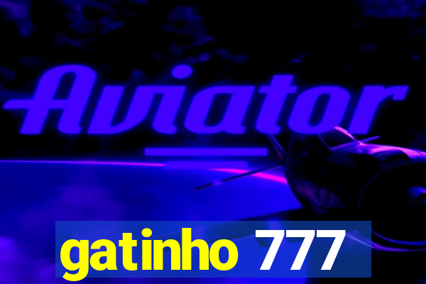 gatinho 777